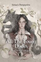 All the Young Dudes – Sirius’s Perspective Cover